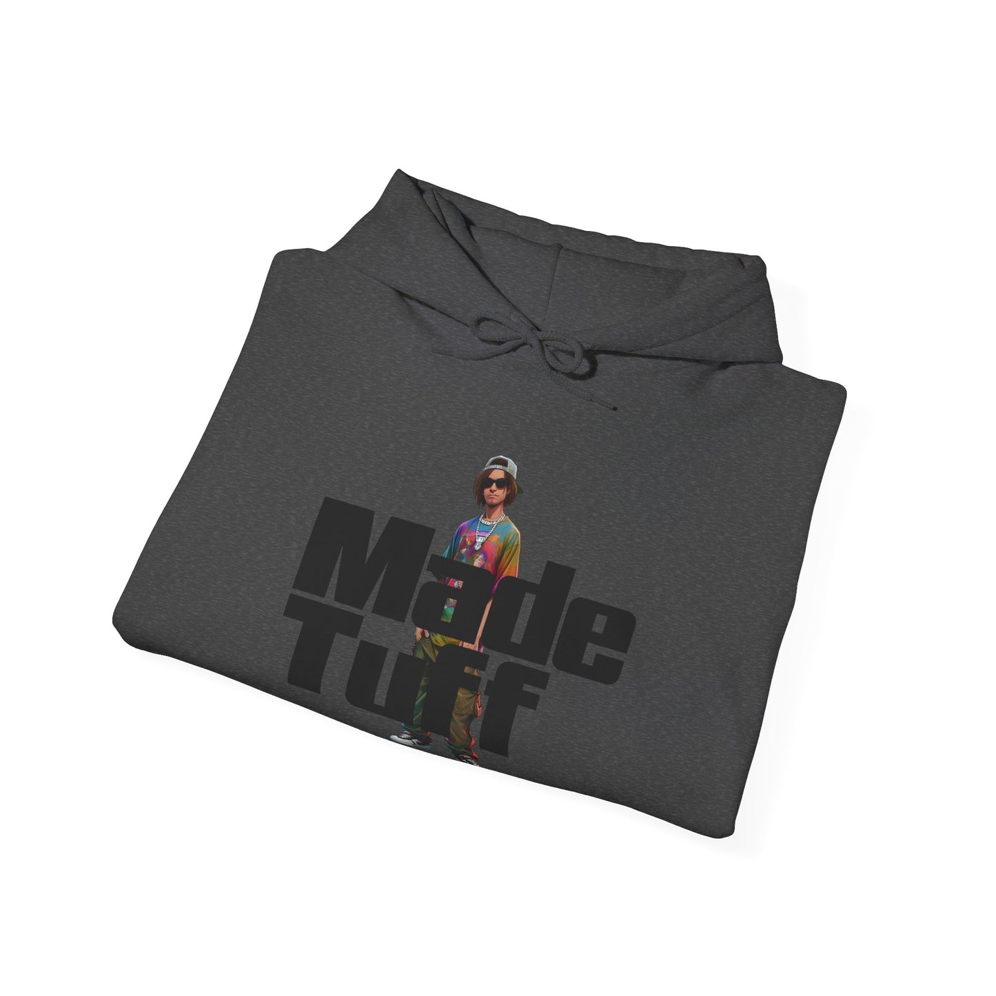 Street Style Unisex Hoodie, Made Tuff Graphic Sweatshirt, Urban Fashion, Casual Wear, Gift for Him/Her, Trendy Hooded Sweater