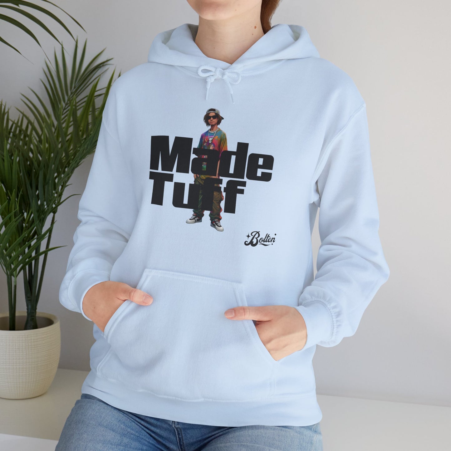 Street Style Unisex Hoodie, Made Tuff Graphic Sweatshirt, Urban Fashion, Casual Wear, Gift for Him/Her, Trendy Hooded Sweater